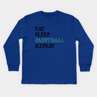 Eat Sleep Paintball Repeat Kids Long Sleeve T-Shirt